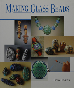 Making Glass Beads, by Cindy Jenkins