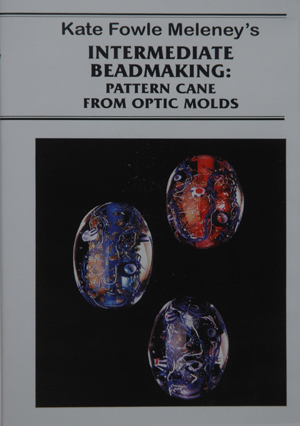 Intermediate Beadmaking: Pattern Cane From Optic Molds, by Kate Fowle